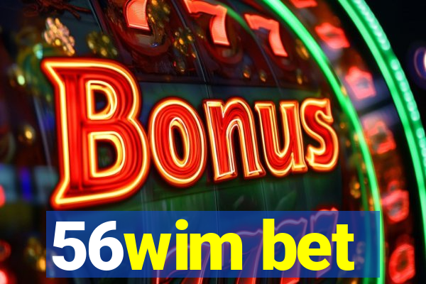 56wim bet